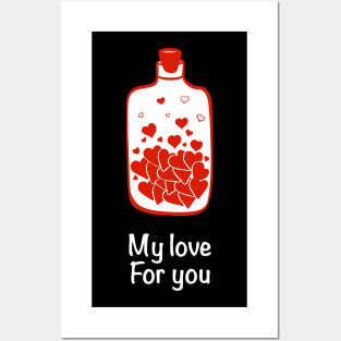 My love for you on a Valentine's Day Posters and Art